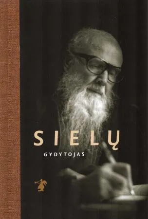 Sielų gydytojas. Prisimenant Paberžės kūrėją Tėvą Stanislovą