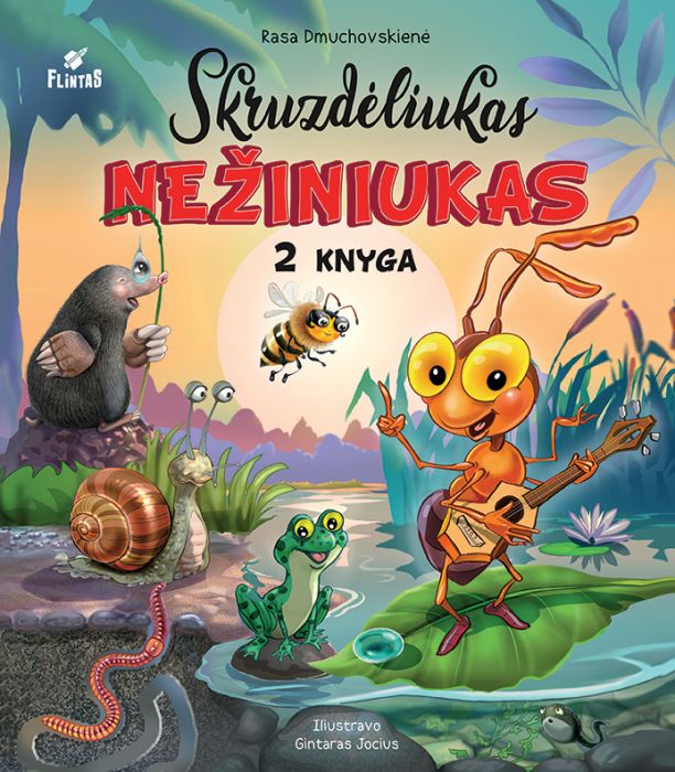 Skruzdėliukas Nežiniukas. 2 knyga