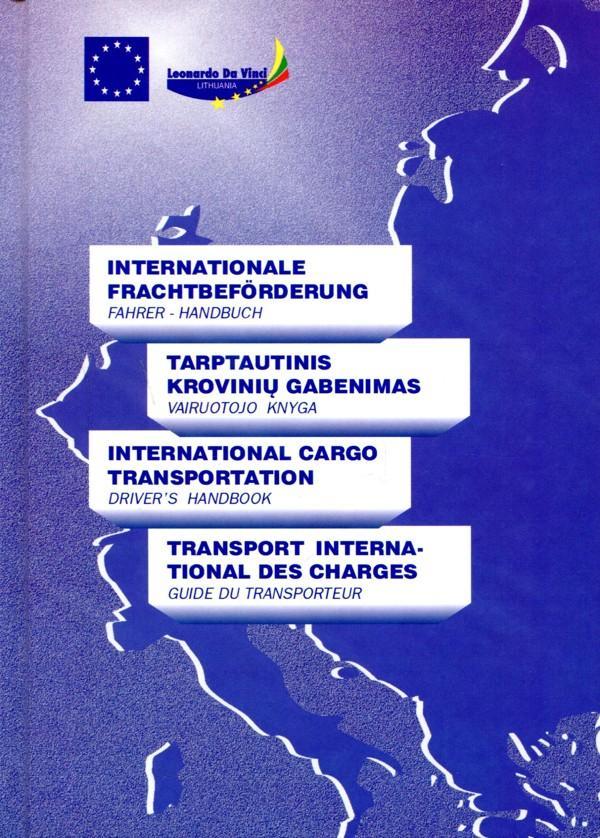 Tarptautinis krovinių gabenimas. Vairuotojo knyga