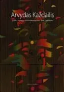 Arvydas Každailis: grafika, knygų dailė, dekoratyvinė dailė, heraldika