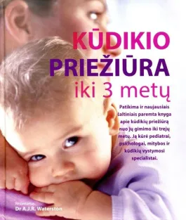 Kūdikio priežiūra iki 3 metų