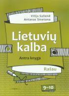 Lietuvių kalba 9-10 kl. Vadovėlis kn. 2 (Rašau)