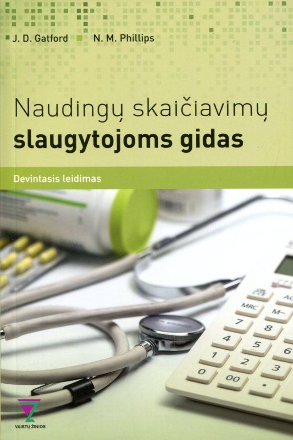 Naudingų skaičiavimų slaugytojoms gidas