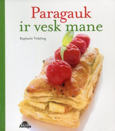 Paragauk ir vesk mane