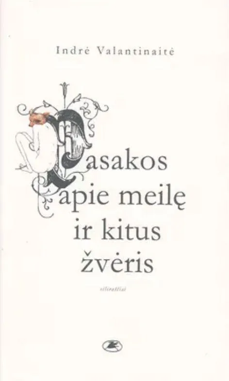 Pasakos apie meilę ir kitus žvėris