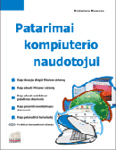 Patarimai kompiuterio naudotojui (su CD)