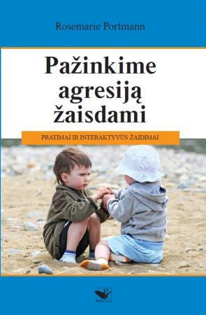 Pažinkime agresiją žaisdami