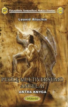 Puolę multiversumo angelai. Antra knyga. PFAF-328
