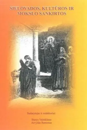 Sielovados, kultūros ir mokslo sankirtos (Tiltai. Priedas nr. 40)