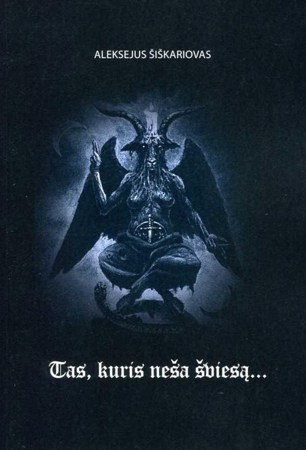 Tas, kuris neša šviesą