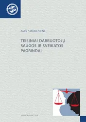 Teisiniai darbuotojų saugos ir sveikatos pagrindai