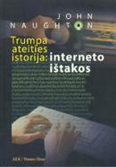 Trumpa ateities istorija: interneto ištakos