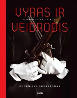 Vyras ir veidrodis. Psichologinė dvikova