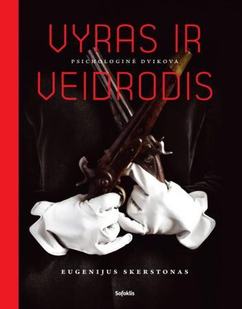 Vyras ir veidrodis. Psichologinė dvikova