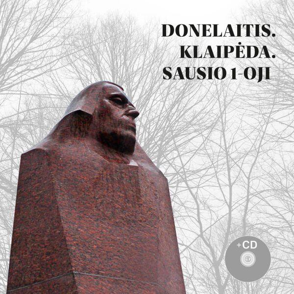 Donelaitis. Klaipėda. Sausio 1-oji (su CD)