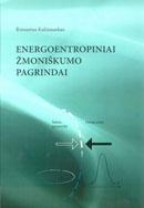 Energoentropiniai žmoniškumo pagrindai