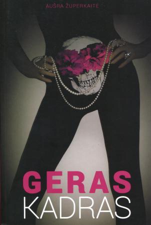 Geras kadras