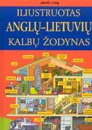 Iliustruotas anglų - lietuvių kalbų žodynas