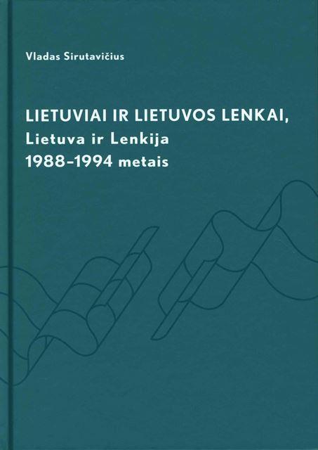 Lietuviai ir Lietuvos lenkai, Lietuva ir Lenkija 1988-1994 metais