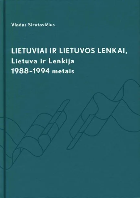Lietuviai ir Lietuvos lenkai, Lietuva ir Lenkija 1988-1994 metais