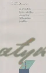 Lietuvių kalbos gramatika: XIX amžiaus pradžia