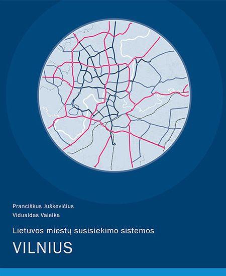 Lietuvos miestų susisiekimo sistemos. Vilnius