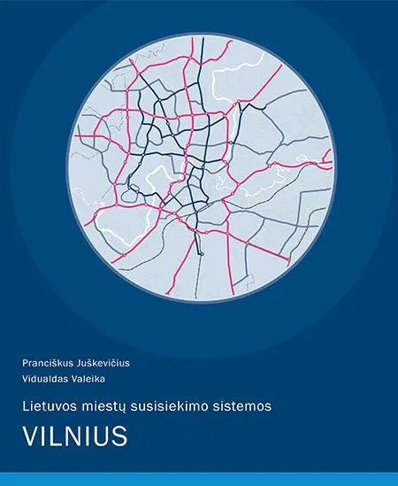 Lietuvos miestų susisiekimo sistemos. Vilnius