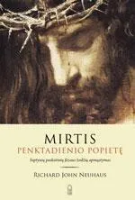 Mirtis penktadienio popietę. Septynių paskutinių Jėzaus žodžių apmąstymas