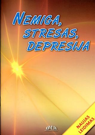 Nemiga, stresas, depresija