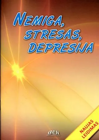 Nemiga, stresas, depresija