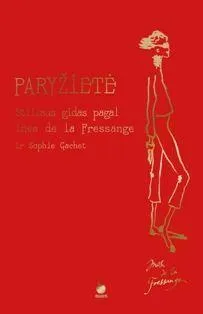 Paryžietė. Stiliaus gidas