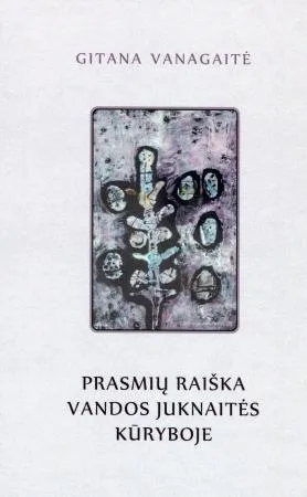 Prasmių raiška Vandos Juknaitės kūryboje