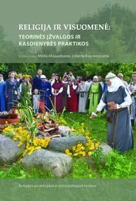 Religija ir visuomenė: teorinės įžvalgos ir kasdienybės praktikos