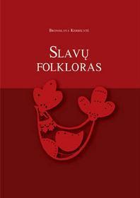 Slavų folkloras. Tekstų rinkinys