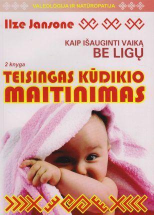 Teisingas kūdikio maitinimas, 2 knyga