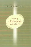 Vaikų sakramentinė katechezė