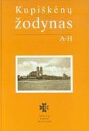 Kupiškėnų žodynas, I tomas. A-H