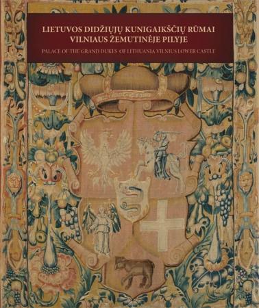 Lietuvos didžiųjų kunigaikščių rūmai Vilniaus Žemutinėje pilyje