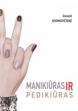 Manikiūras ir pedikiūras