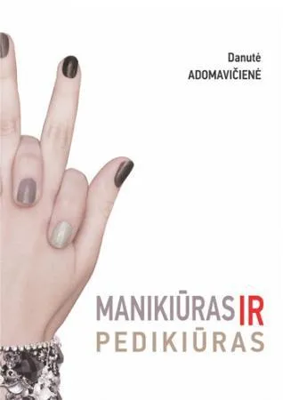Manikiūras ir pedikiūras