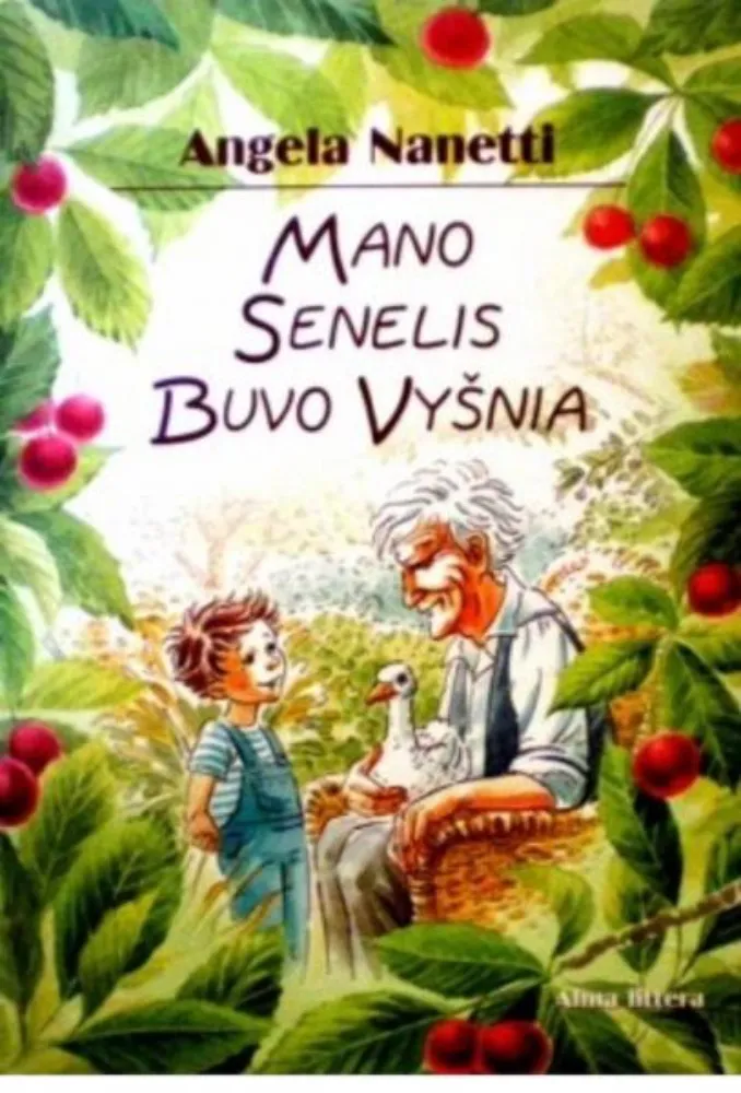 Mano senelis buvo vyšnia