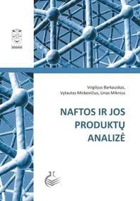 Naftos ir jos produktų analizė