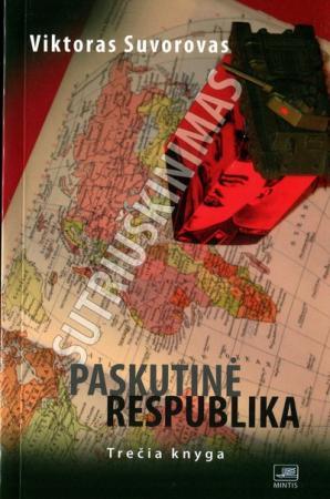 Paskutinė respublika. Trečia knyga. Sutriuškinimas