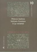 Pelesos šnektos balsinės fonemos ir jų variantai