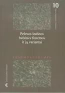 Pelesos šnektos balsinės fonemos ir jų variantai