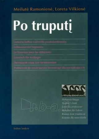 Po truputį: lietuvių kalbos vadovėlis kitakalbiams. Mokytojo knyga