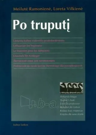 Po truputį: lietuvių kalbos vadovėlis kitakalbiams. Mokytojo knyga