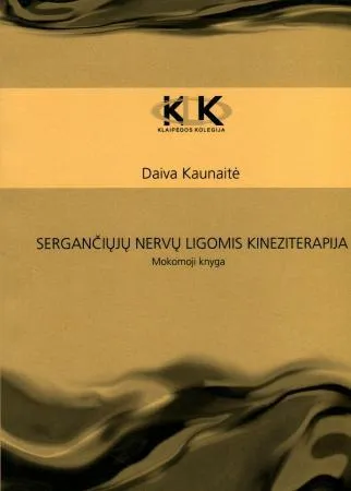 Sergančiųjų nervų ligomis kineziterapija