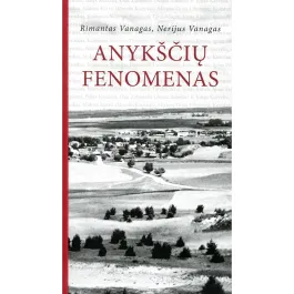 Anykščių fenomenas