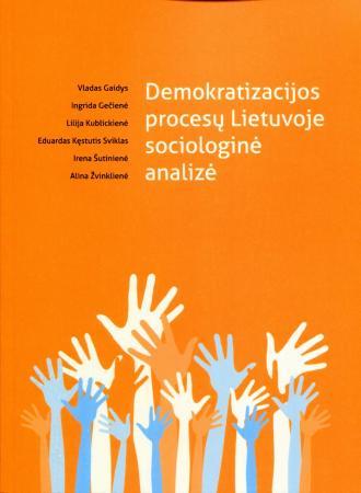 Demokratizacijos procesų Lietuvoje sociologinė analizė